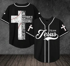 Jesus - All I need today is a whole lot of Jesus Baseball Jersey 118
