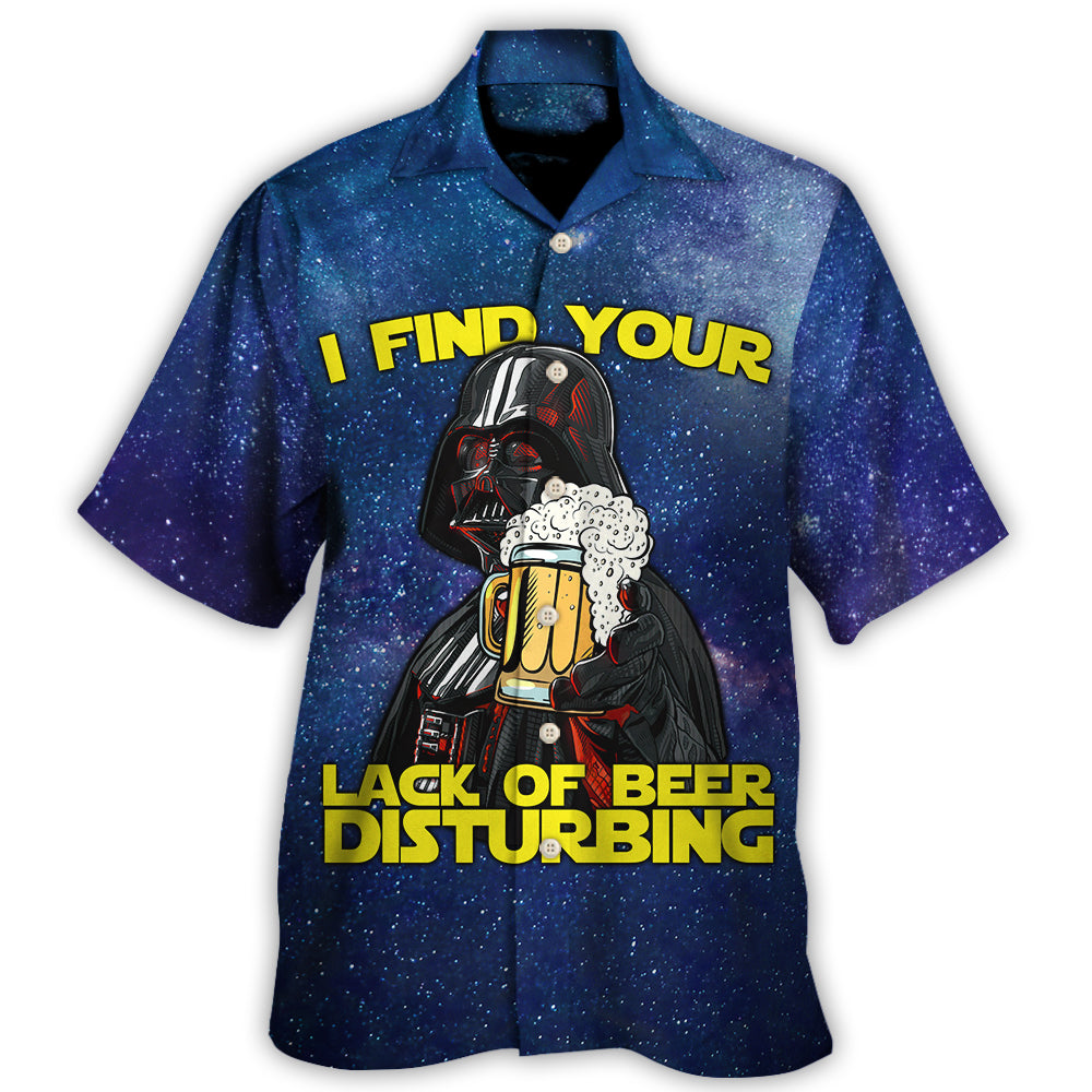 X - Star Wars Darth Vader I Find Your Lack Of Beer Disturbing Cool Hawaiian Shirt