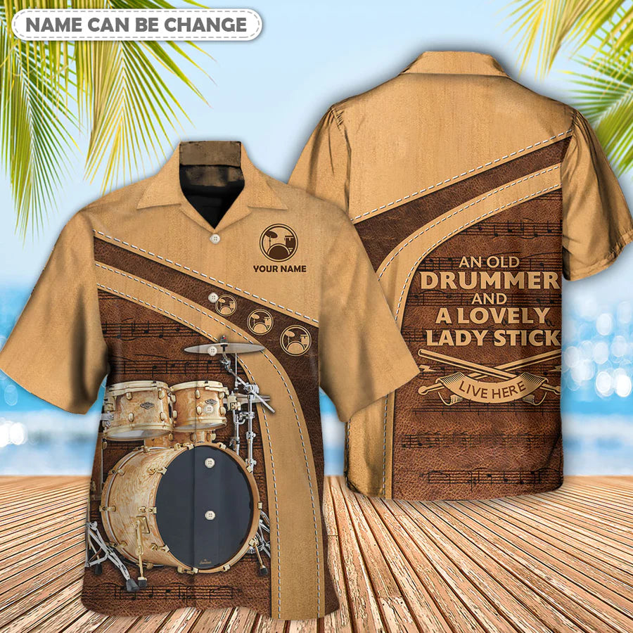 Drum An Old Drummer And A Lovely Lady Stick Personalized Hawaiian Shirt