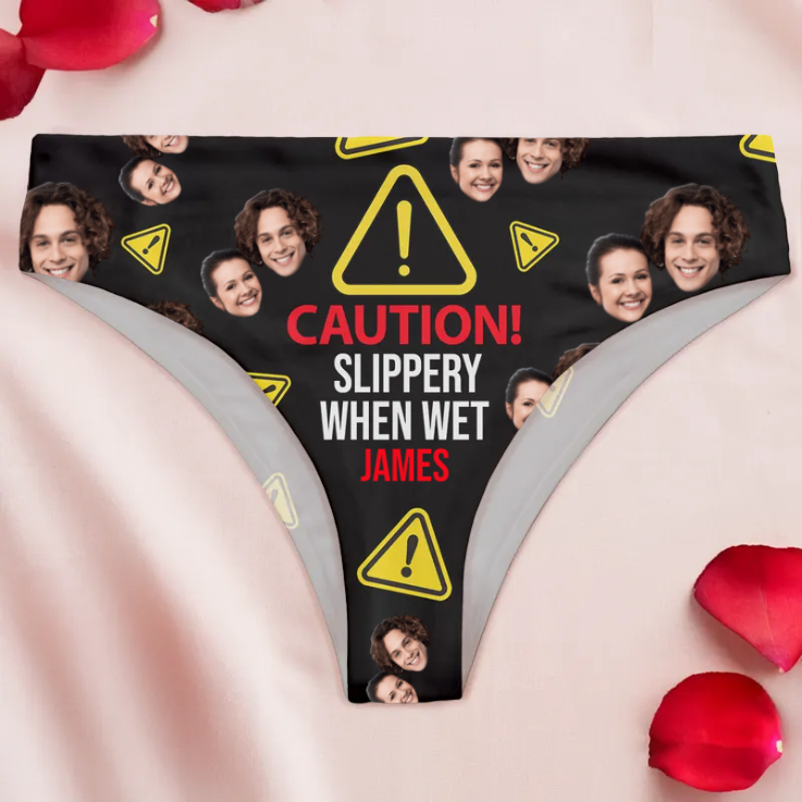 Custom Photo Caution Slippery When Wet - Gift For Couple, Girlfriend - Personalized Women's Brief