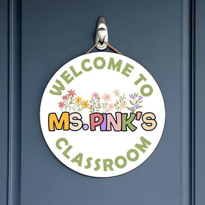 Personalized Welcome Teacher Rainbow Classroom Decor Round Wood Sign