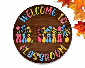 Personalized Teacher Classroom Flowers Door Hanger Round Wood Sign