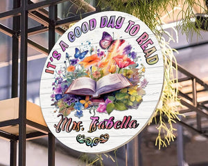 Personalized Teacher It's A Good Day To Read Flowers & Butterfly Round Wood Sign