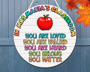 Personalized Teacher You Are Loved You Are Value Round Wood Sign