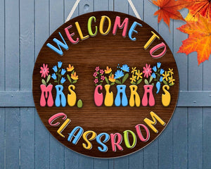 Personalized Teacher Classroom Flowers Door Hanger Round Wood Sign