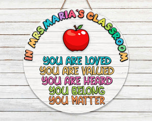 Personalized Teacher You Are Loved You Are Value Round Wood Sign