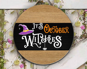 October Witches Halloween Welcome Round Wood Sign