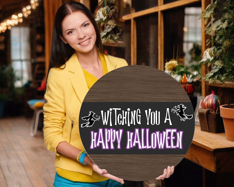 Witching You A Happy Halloween Welcome Round Wood Sign