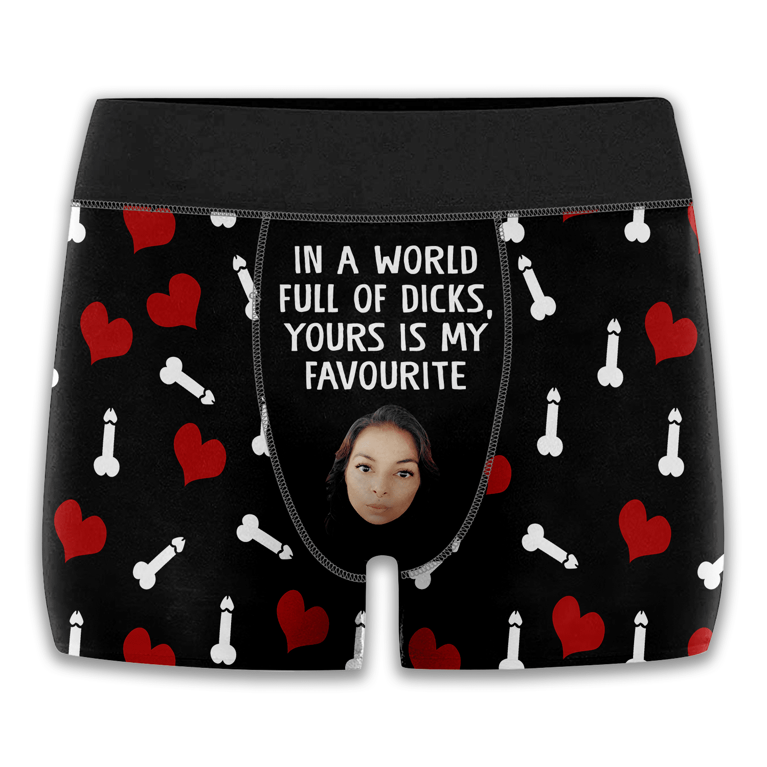 Custom Photo In A World Full Of Dicks - Gift For Husband, Boyfriend - Personalized Men's Boxer Briefs